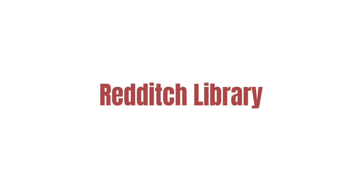 Redditch Library Redditch BID | Redditch Library